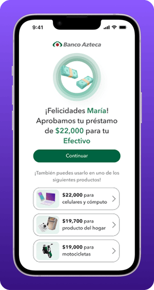 Pantalla móvil con oferta de Banco Azteca que muestra un préstamo aprobado de $22,000 en efectivo y opciones de uso para celulares, cómputo, productos del hogar y motocicletas, junto a un botón para continuar.